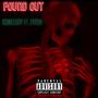 Found Out (Explicit)