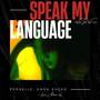 Speak My Language (from Fallen Angels)