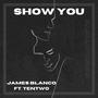 Show You (feat. TenTwo) [Explicit]