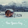 New Year's Day: Instrumental Music and Nature Sounds to Relax and Center Yourself