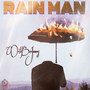 Rain Man (Explicit)