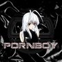 Pornboy (Explicit)