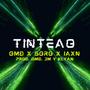 Tinteao (Feat. Goro, Iaxn, JM, Klyan) [Explicit]