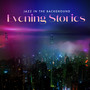 Evening Stories