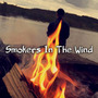 Smokers In The Wind