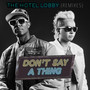 Don't Say a Thing (Remixes)