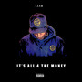 All 4 The Money (Explicit)