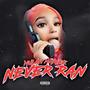 Never Ran (Explicit)