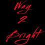 Way 2 Bright con Ferra