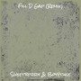 Fill D Gap (Remix) [Explicit]