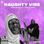 NAUGHTY VIBE (feat. Young Gage) [Explicit]