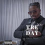 Tre Day (Explicit)