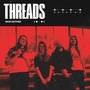 Threads