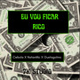 Eu Vou Ficar Rico (Explicit)