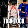 Tick Tock (feat. GrimeyAssWicked & ABKMG) [Explicit]