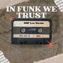 In Funk We Trust (feat. Tyssa) [Live Version]