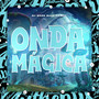 Onda Mágica (Explicit)