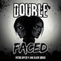 Double-Faced (feat. Ana Black Orchid)