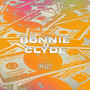 Bonnie & clyde (Explicit)