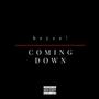 Coming Down (Explicit)