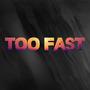 Too Fast (feat. vxlious) [Explicit]