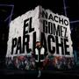 EL PARLACHE (Explicit)