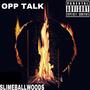 Opp Talk (Explicit)