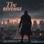 The Revenge (Explicit)