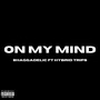 On My Mind (Explicit)