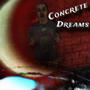 Concrete dreams (Explicit)