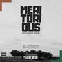 Meritorious EP (Explicit)