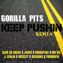 Keep Pushin' (Remix) [feat. The Jacka, Keak da Sneak, Hoodstarz, Mr. Kee, J-Stalin, Roccett, Dragons & Yukmouth] [Explicit]