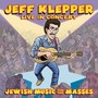 Jewish Music for the Masses: Jeff Klepper Live in Concert