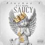 Saucy (Explicit)