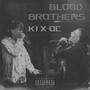 Blood Brothers (Explicit)