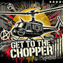 Get to the Choppper (Punk Rock Version)