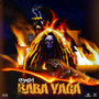 Baba Yaga (Explicit)