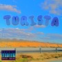 Turista (Explicit)