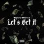 Let's Get It (Explicit)