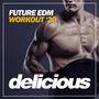 Future EDM Workout '20