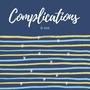 Complications