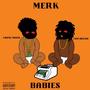 Merk Babies (Explicit)