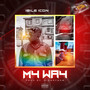 My Way (Explicit)