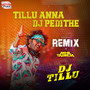 Tillu Anna Dj Pedithe (From 