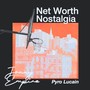 Net Worth Nostalgia (Explicit)