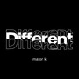 Different