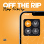 Off The Rip (Explicit)