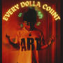 Every Dolla Count (Explicit)