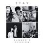 stay (summer's version)