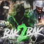 Bak2Bak (feat. S5ive) [Explicit]